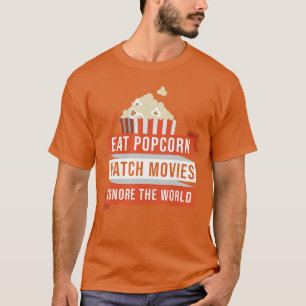 Camiseta Comer palomitas de maíz Ver películas Ignorar la p