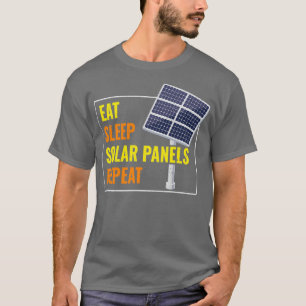 Camiseta Comer Paneles solares de sueño Sol fotovoltaico