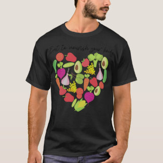 Camiseta comer para nutrir su cuerpo con alimentos saludabl