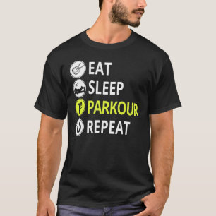 Camiseta Comer Parkour de suspensión de sueño de repetición