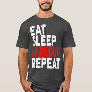 Camiseta Comer Parkour Sleep Parkour    RepeatParkour Tee