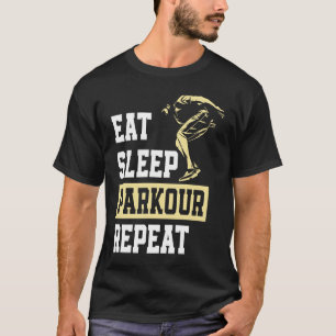Camiseta Comer Parkour Sleep Parkour Repetir Parkour