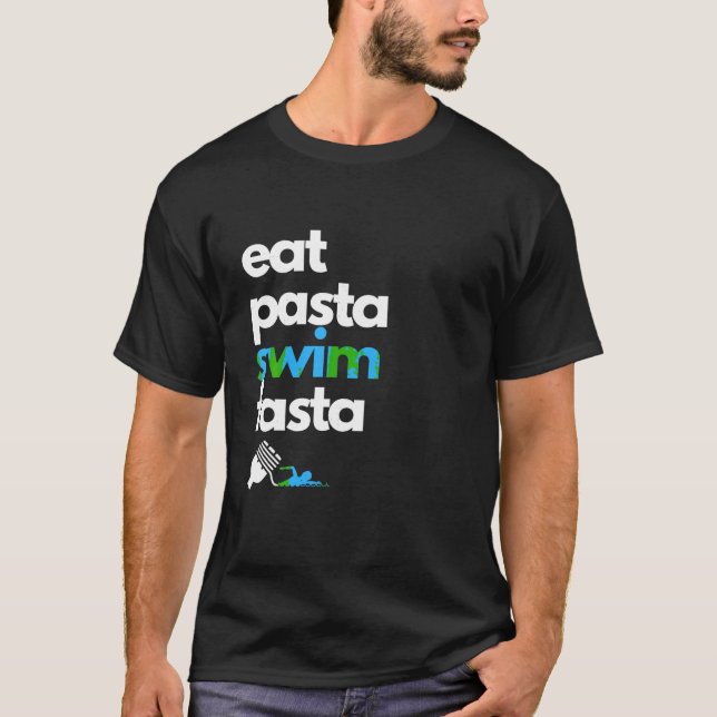 Camiseta Comer Pasta Nadar Fasta Divertido Nadar Comida Cam (Anverso)
