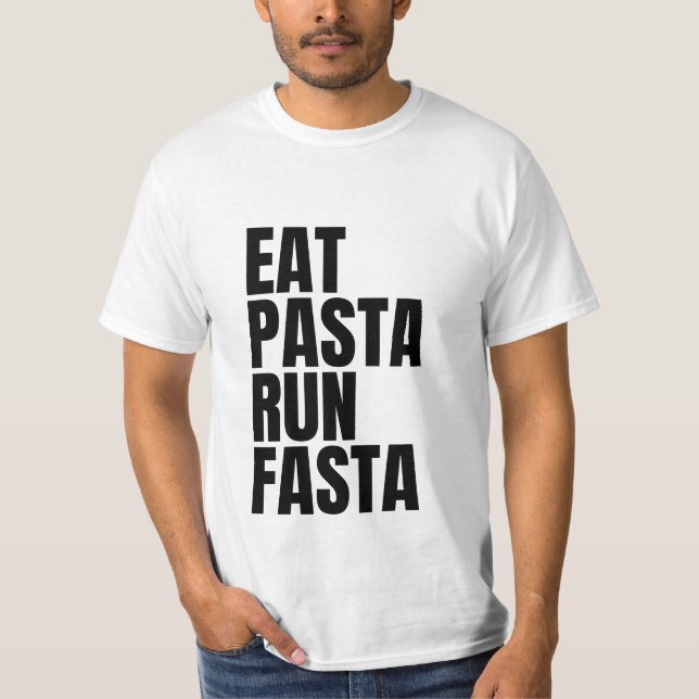 Camiseta comer pasta run fasta (Anverso)