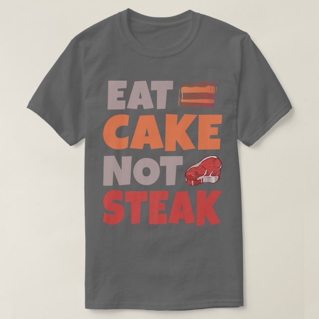 Camiseta Comer pasteles sin carne Vegetariano (Diseño del anverso)