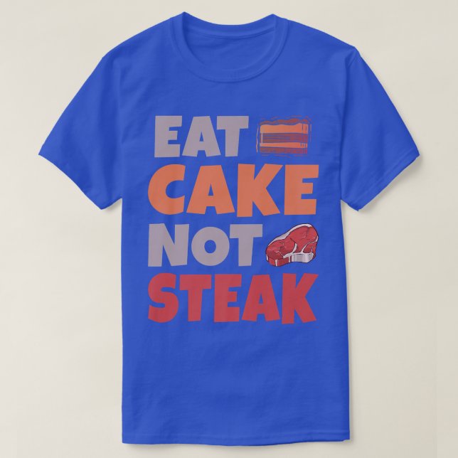 Camiseta Comer pasteles sin carne Vegetariano (Diseño del anverso)