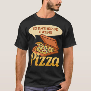 Camiseta Comer Pizza Irónico Diciendo Hobby Pizza Chef