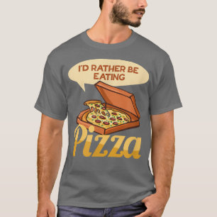Camiseta Comer Pizza Irónico Diciendo Hobby Pizza Chef
