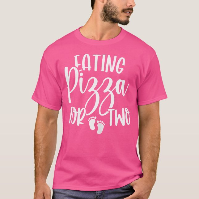Camiseta Comer Pizza Para Dos Divertidos Embarazados Anunci (Anverso)