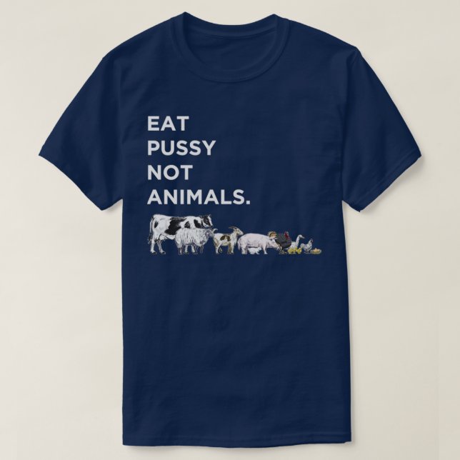 Camiseta Comer Pussy No Animales  (Diseño del anverso)