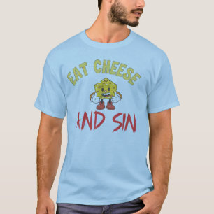 Camiseta Comer queso y pecado, queso gracioso me encanta el