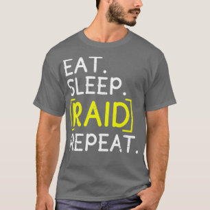 Camiseta Comer Raid Sleep Raid Repetir El Juego