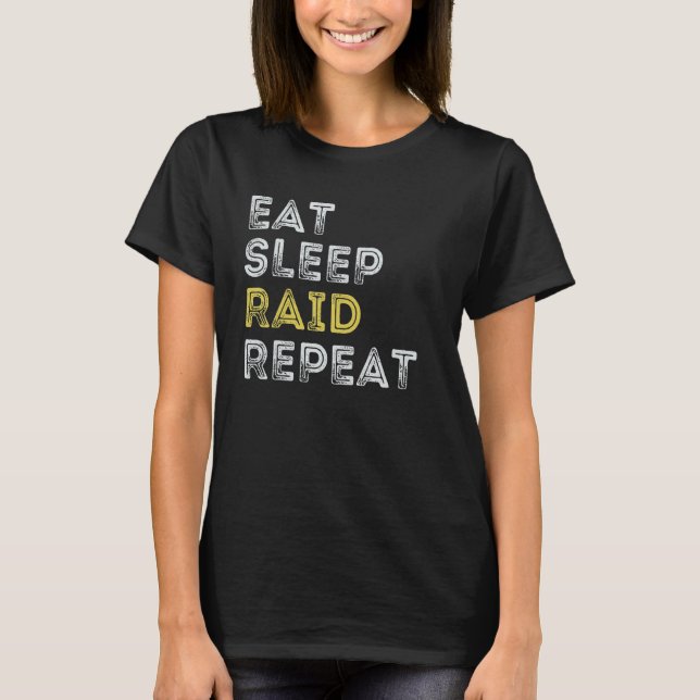 Camiseta Comer Raid Sleep Raid Repetir Video Gaming Wow RPG (Anverso)