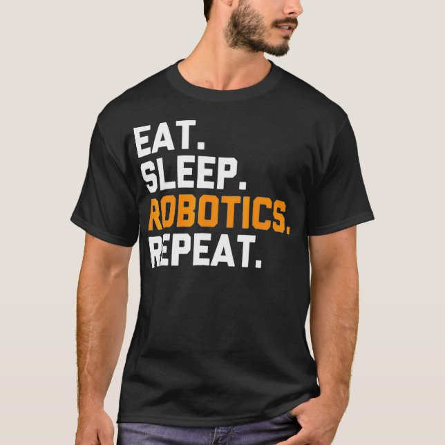 Camiseta Comer Robotics para dormir repetidamente Robot div (Anverso)
