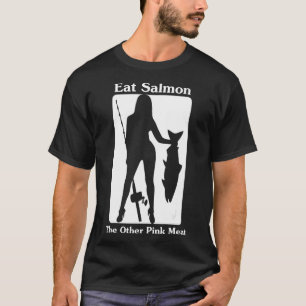 Camiseta Comer Salmón La Otra Cita Graciosa De Carne Rosa