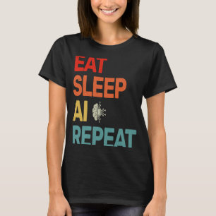 Camiseta Comer Sleep AI Repetir para AI II