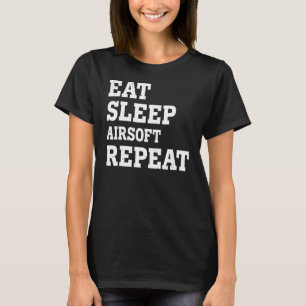 Camiseta Comer Sleep Airsoft Repetir Sarcástico