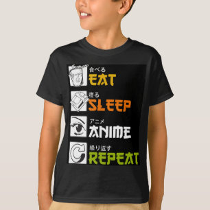 Camiseta Comer Sleep Anime Repetir Idea de Regalo Cosplayer