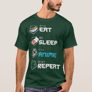 Camiseta Comer Sleep Anime Repetir Kawaii Funny Manga Japon