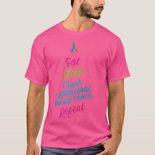 Camiseta Comer Sleep Aplastar Cáncer de Mama Metastásico Re