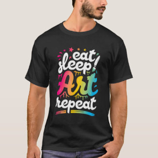 Camiseta Comer Sleep Art Repetir Artista divertida Regalo c