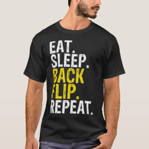 Camiseta Comer Sleep Back Flip Repetir Gimnasia Acrobat