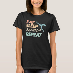 Camiseta Comer Sleep Backflip Repetir Gimnasia Acrobacia Gy