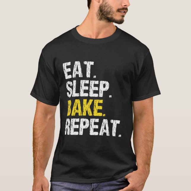 Camiseta Comer Sleep Bake Repetir Baking Baker Guay Fun (Anverso)