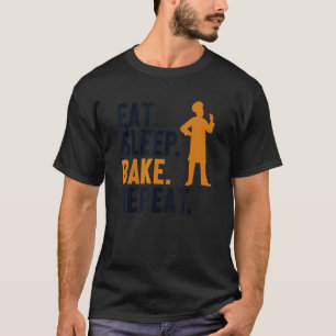 Camiseta Comer Sleep Bake Repetir Pasta Baker Hobby Bakers