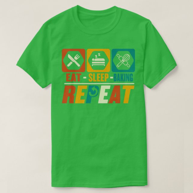 Camiseta Comer Sleep Baking Repetir Funny Baking Baker Love (Diseño del anverso)