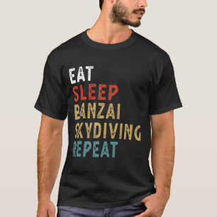 Camiseta Comer Sleep Banzai Skydiving Repeat Player Idea