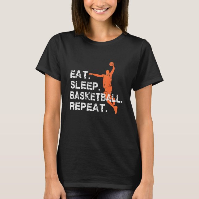 Camiseta Comer Sleep Basketball Repetir a bebedor diciendo  (Anverso)