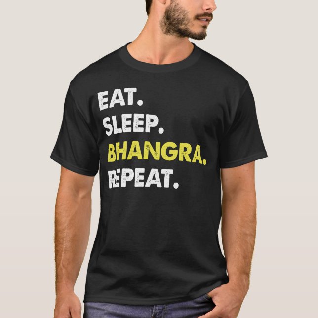 Camiseta Comer Sleep Bhangra Repetir Diversión de bailarina (Anverso)