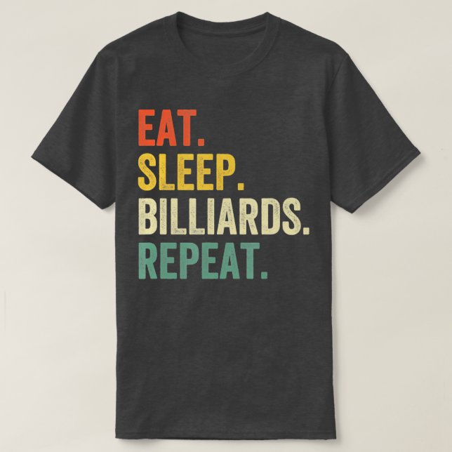 Camiseta Comer Sleep Billiards Repetir Funny Pool Player Vi (Diseño del anverso)
