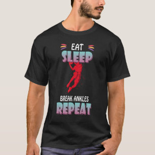 Camiseta Comer Sleep Break Ankles Baloncesto Diciendo Noved