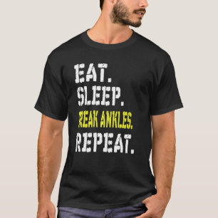 Camiseta Comer Sleep Break Ankles Repetir Cesta Funny De Ca