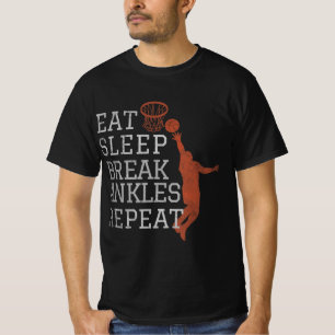 Camiseta Comer Sleep Break Ankles Repetir Diversión de Balo
