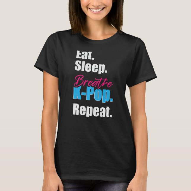 Camiseta Comer Sleep Breath K-Pop Premium (Anverso)