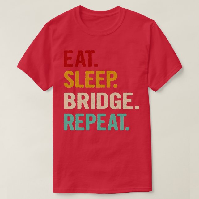 Camiseta Comer Sleep Bridge Repetir Tarjeta de jugador puen (Diseño del anverso)