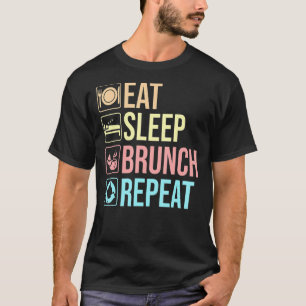 Camiseta Comer Sleep Brunch Squad Repetir el desayuno Coma 