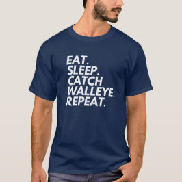 Camiseta Comer Sleep Catch Walleye Repetir La Pesca Gracios