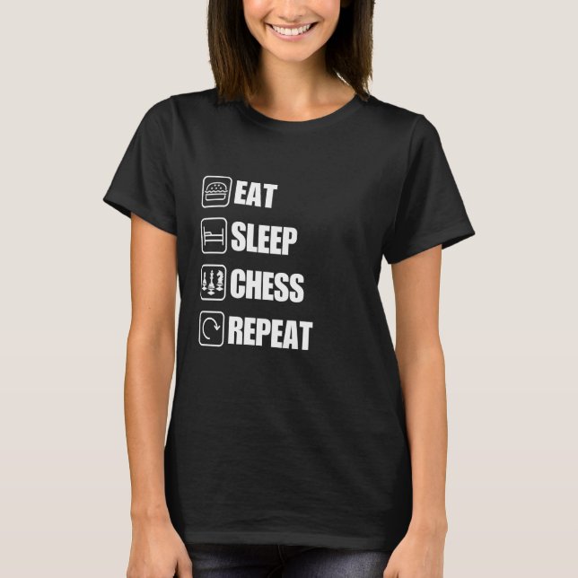 Camiseta Comer Sleep Chess Repetir Cita Graciosa (Anverso)