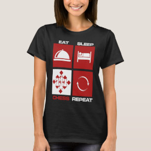 Camiseta Comer Sleep Chess Repetir Habilidades Mover King K