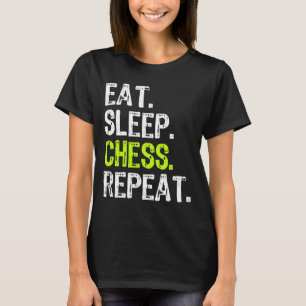 Camiseta Comer Sleep Chess Repetir Lover Player Coach Funny