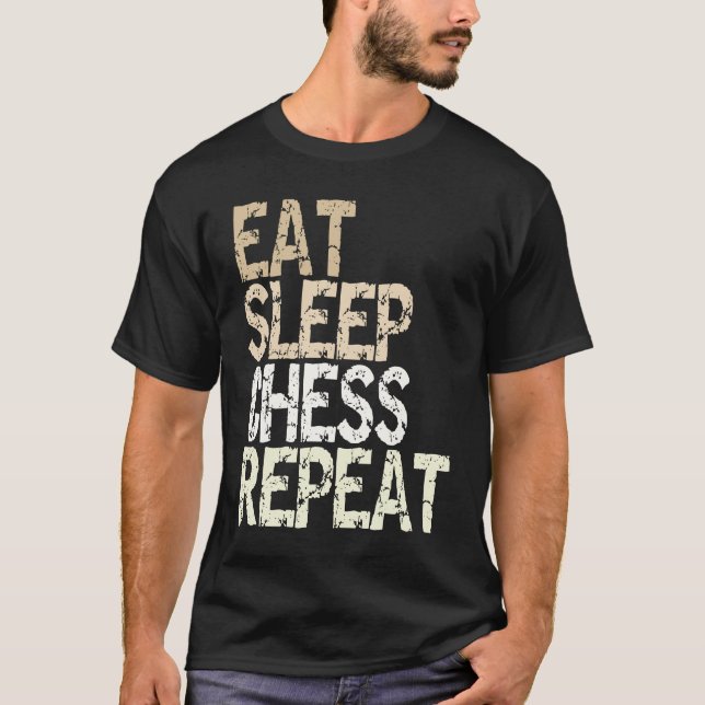 Camiseta Comer Sleep Chess Repetir tablero de ajedrez del j (Anverso)