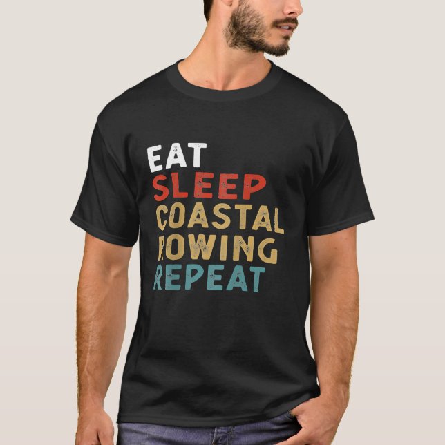 Camiseta Comer Sleep Coastal Rowing Repeat Funny Player Gif (Anverso)