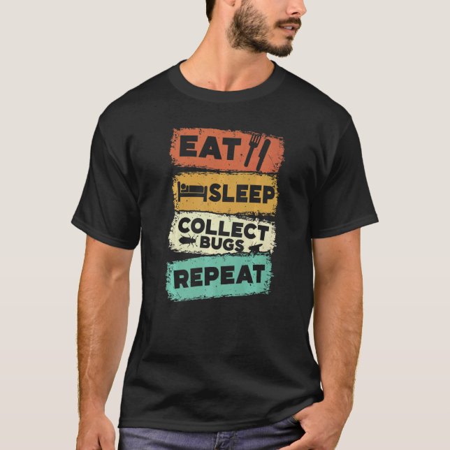 Camiseta Comer Sleep Collect Bugs Repetir Bug Collector Bug (Anverso)