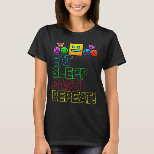 Camiseta Comer Sleep Dash Repetir videojuego Geometría Vide