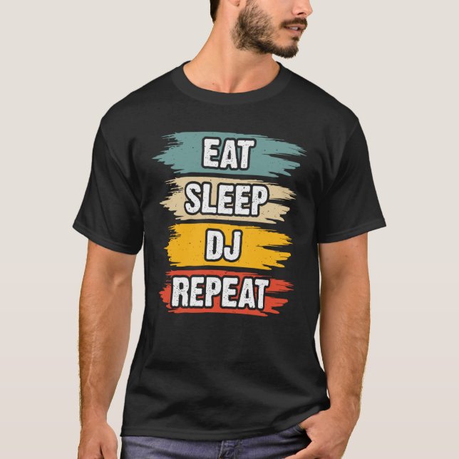 Camiseta Comer Sleep DJ Repetir (Anverso)