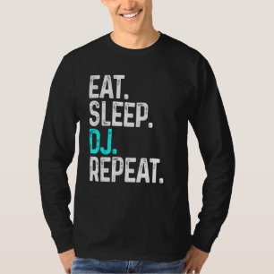 Camiseta Comer Sleep Dj Repetir Jockey De Disco Para Dj